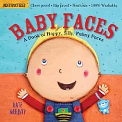 寶寶咬咬書：寶貝的臉（耐撕咬、無毒可洗）Indestructibles: Baby Faces: A Book of Happy, Silly, Funny Faces: Chew Proof · Rip Proof · Nontoxic · 100% Washable