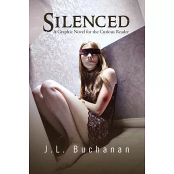 Silenced: A Graphic Novel for the Curious Reader