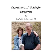 Depression: A Guide for Caregivers