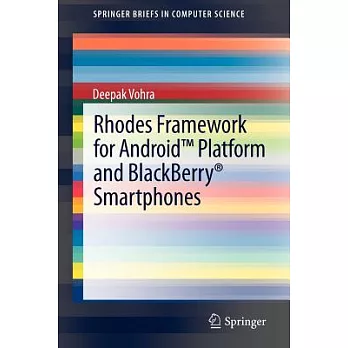 Rhodes Framework for Android Platform and Blackberry Smartphones