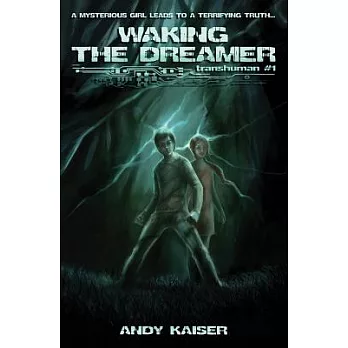 Waking the Dreamer