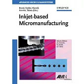 Inkjet-Based Micromanufacturing