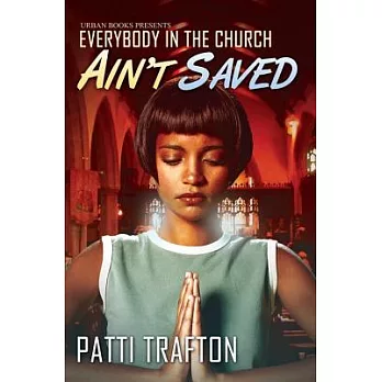 Everybody in the Church Ain’t Saved