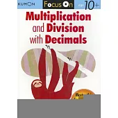 Focus on Multiplication and Division with Decimals