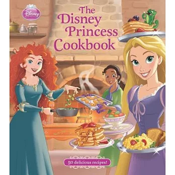 The Disney princess cookbook /
