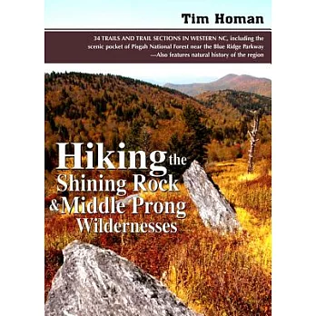 Hiking the Shining Rock & Middle Prong Wildernesses