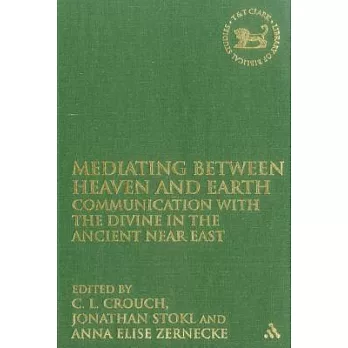 Mediating Between Heaven and Earth