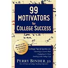 99 Motivators for College Success
