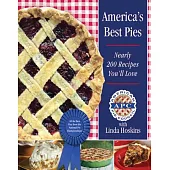 America’s Best Pies: Nearly 200 Recipes You’ll Love
