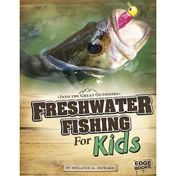 Freshwater fishing for kids