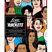 Love and Rockets: The Love and Rockets Companion: 30 Years and Counting