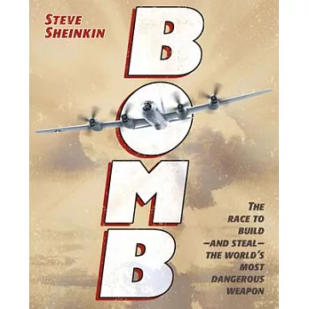 Bomb : the race to build--and steal--the world
