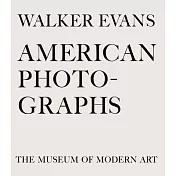 Walker Evans: American Photographs