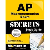 Ap Macroeconomics Exam Secrets Study Guide: Ap Test Review for the Advanced Placement Exam