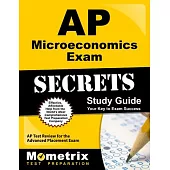 Ap Microeconomics Exam Secrets Study Guide: Ap Test Review for the Advanced Placement Exam
