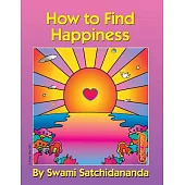 How to Find Happiness