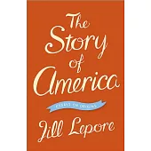 The Story of America: Essays on Origins