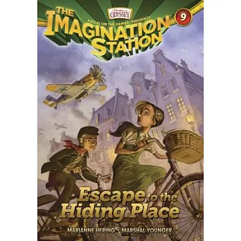 The imagination station. 9, Escape to the hiding place