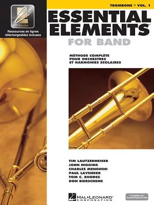Essential Elements 2000 Trombone: Methode Complete Pour L’orchestre a L’ecole Et L’orchestre D’harmonie