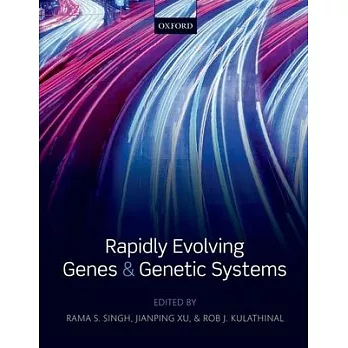 Rapidly Evolving Genes & Genetic Systems