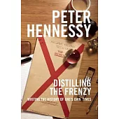 Distilling the Frenzy: Writing the History of Our Times