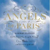 Angels of Paris: An Architectural Tour Through the History of Paris