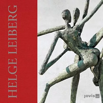 Helge Leiberg: Poesie & Pose-Bronzen