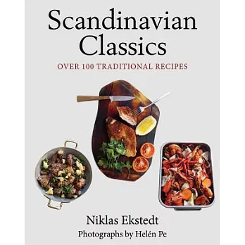 Scandinavian Classics: Over 100 Traditional Recipes