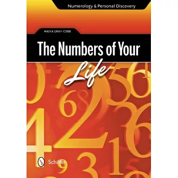 The Numbers of Your Life: Numerology and Personal Discovery
