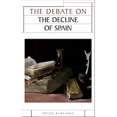 The Debate on the Decline of Spain PB