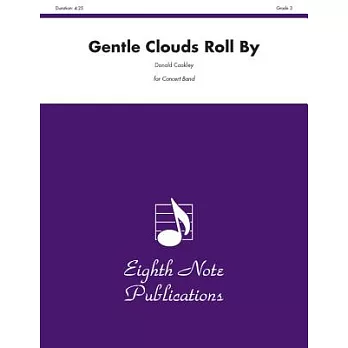 Gentle Clouds Roll by: Conductor Score & Parts