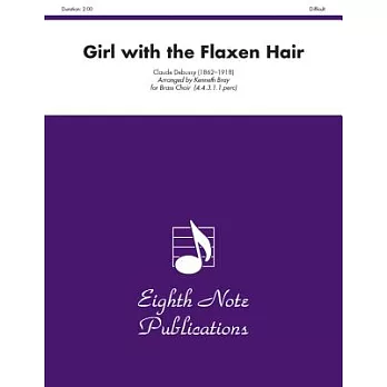 Girl With the Flaxen Hair for Brass Choir 4.4.3.1.1.perc