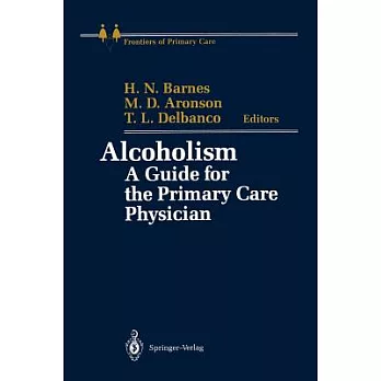 Alcoholism: A Guide for the Primary Care Physician