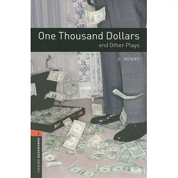 One thousand dollars and other plays