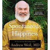 Spontaneous Happiness: A New Path to Emotional Well-being