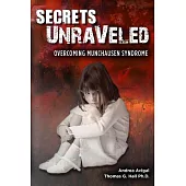 Secrets Unraveled: Overcoming Munchausen Syndrome