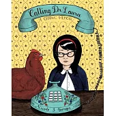 Calling Dr. Laura: A Graphic Memoir