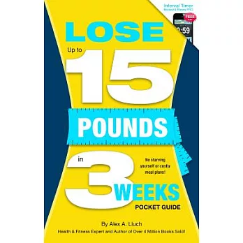 Lose Up to 15 Pounds in 3 Weeks