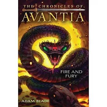 The chronicles of Avantia. 4, Fire and fury