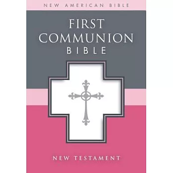 BIB NAB First Communion: New Amercian Bible White Leather-Look New Testament
