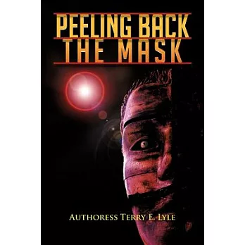 Peeling Back the Mask