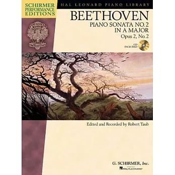 Beethoven Piano Sonata No. 2 in A Major, Opus 2, No. 2: Schirmer Performance Editions