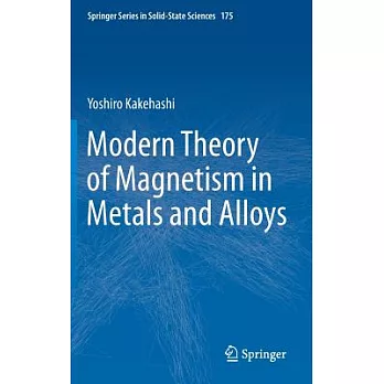 Modern Theory of Magnetism in Metals and Alloys