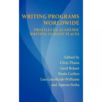Writing Programs Worldwide: Profiles of Academic Writing in Many Places