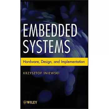 Embedded Systems: Hardware, Design and Implementation