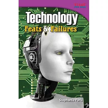 Technology : feats & failures /