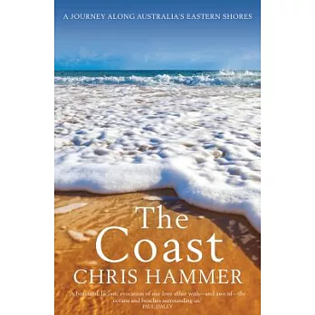 The Coast: A Journey Along Australia’s Eastern Shores