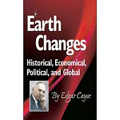 Earth Changes: Historical, Economical, Political, and Global