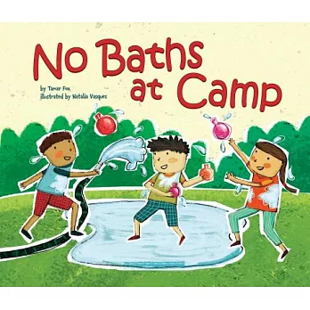No Baths at Camp