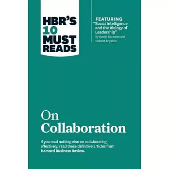 Hbr’s 10 Must Reads on Collaboration
